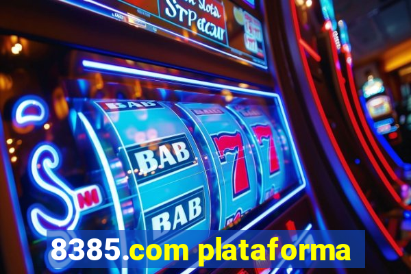 8385.com plataforma